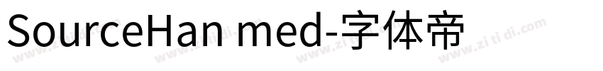 SourceHan med字体转换